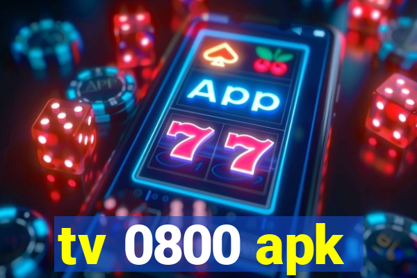 tv 0800 apk